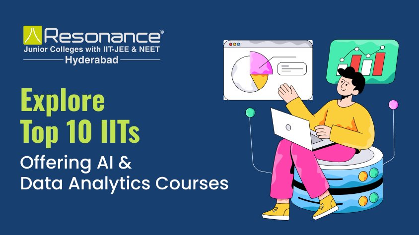 IIT Campuses Offer AI & Data Analytics Courses