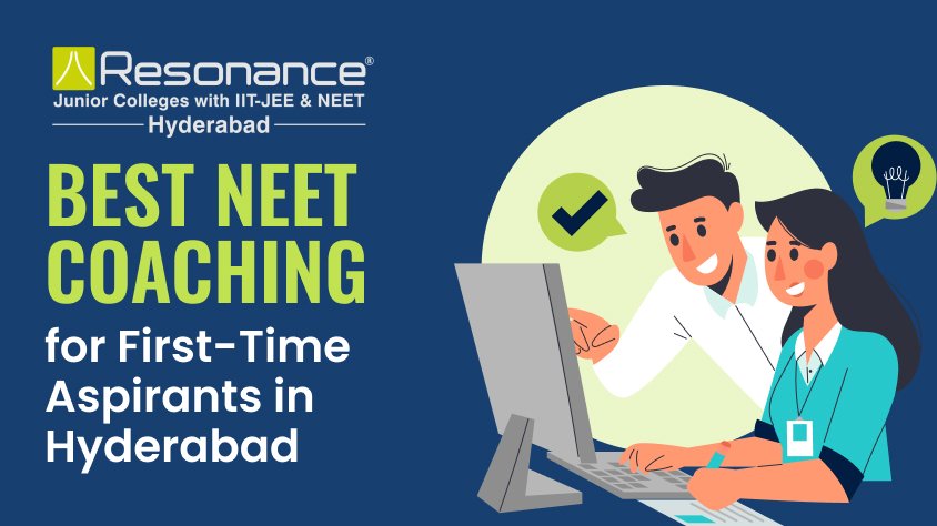 Best NEET Coaching for First-Time aspirants in Hyderabad Best NEET Coaching for First-Time aspirants in Hyderabad