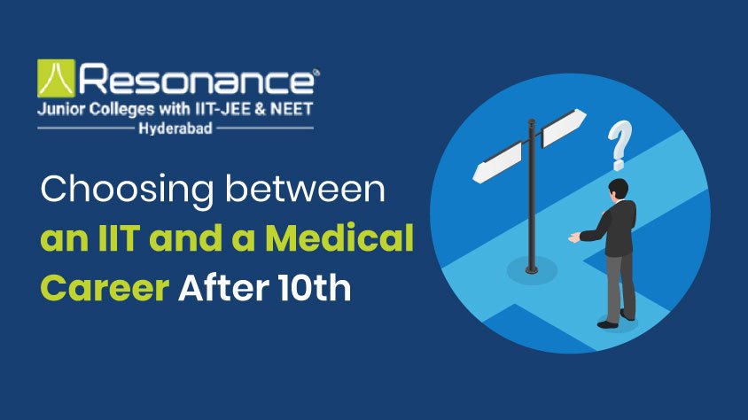 IIT vs Medical after 10th