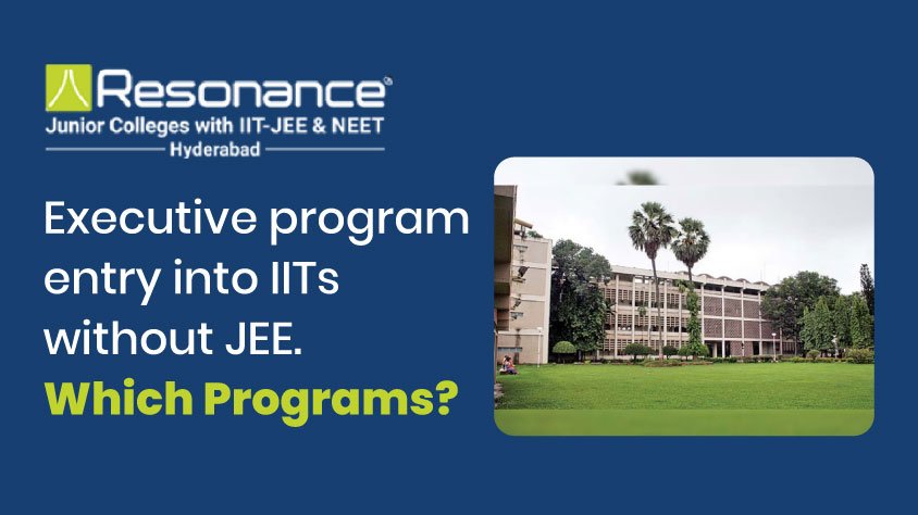 IIT executive program admission open without JEE scores