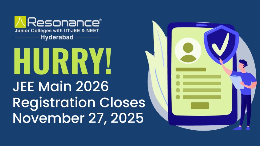 JEE Main 2026 Registration Last Date November 27, 2025