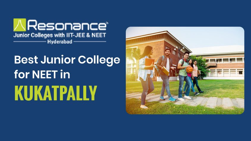 Best NEET College in Kukatpally
